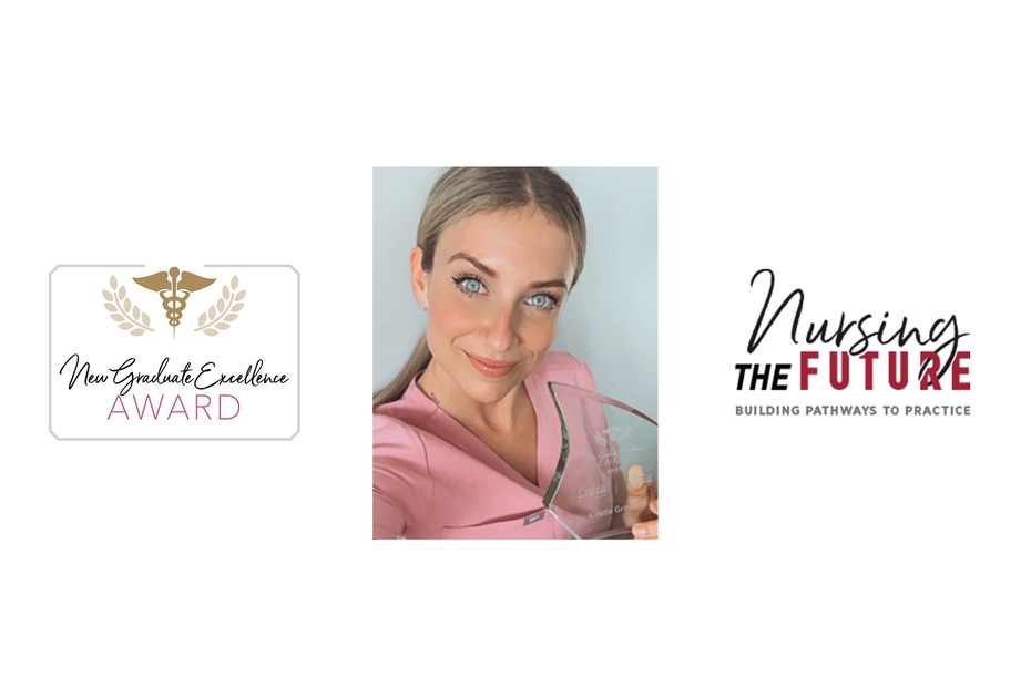 Kirstie Girard smiles as she holds her New Graduate Excellence Award. She is pictured alongside the Nursing the Future logo.